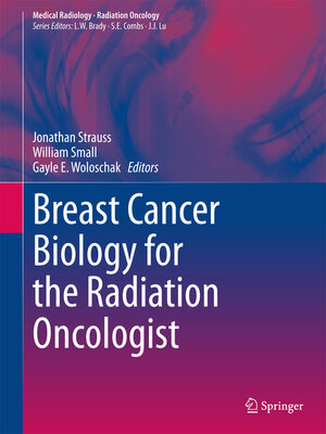 cover image of Breast Cancer Biology for the Radiation Oncologist